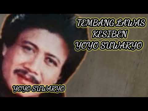 TEMBANG LAWAS KESIBEN YOYO SUWARYO