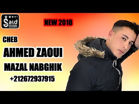 Cheb Ahmed Zaoui - Mazal Nabghik