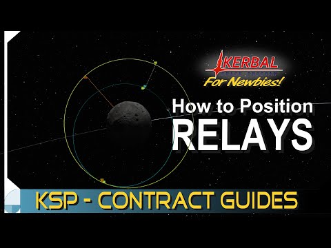 How to use Phase Angles to Position Relays | KERBAL SPACE PROGRAM Contract Tutorials
