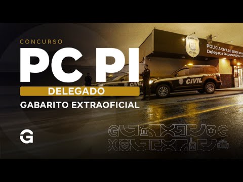 Concurso PC PI | Gabarito Extraoficial: Delegado