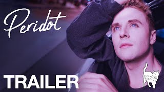 PERIDOT - Official UK Trailer - Peccadillo Pictures
