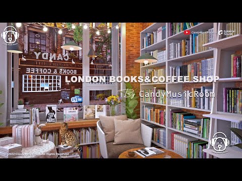 London Books & Coffee Shop Ambience, Smooth Piano, Mellow Music - Bookstore Sound, Book Cafe ASMR