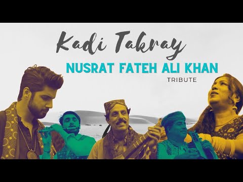 Kadi Takray (Nusrat Fateh Ali Khan Tribute)  | Abdullah Qureshi ft. Folk Artists | Heritage Live