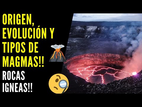 Igneous Rocks 🌋 Magmas [Origin, Evolution and Types of Magmas] - Lava -- Plutonic and Volcanic Rocks