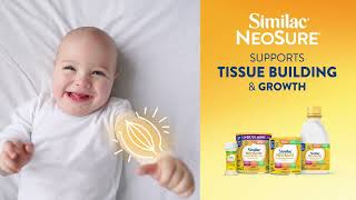 Similac NeoSure®—supports excellent catch-up growth & important
