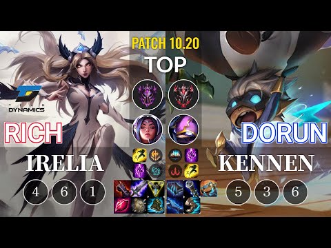 DYN Rich Irelia vs DoRun Kennen Top - KR Patch 10.20