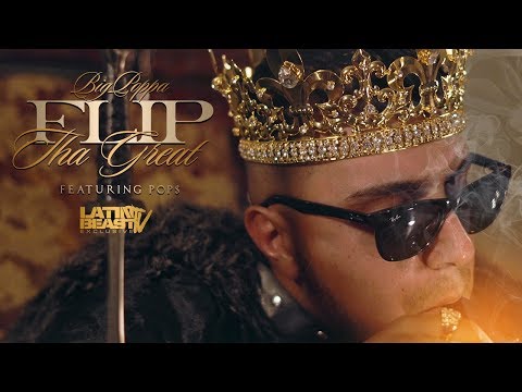 Flip Tha Great - Big Poppa Ft. Pops (Official Music Video)