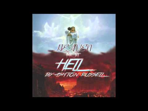 Ashton Russell - Heaven or Hell