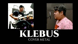 Download lagu COVER METAL DIWANISTY - KLEBUS mp3