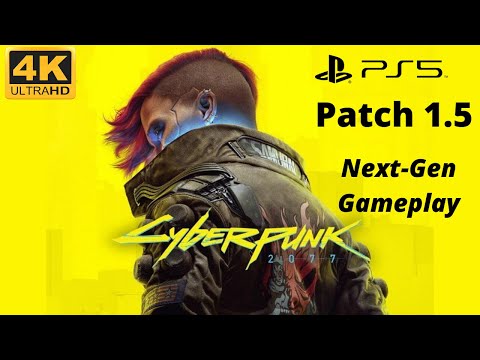 Cyberpunk 2077 PS5 Next- Gen Gameplay | Patch 1.5 | 4K HDR Performance Mode