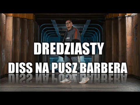 DREDZIASTY -  DISS NA PUSZ BARBERA