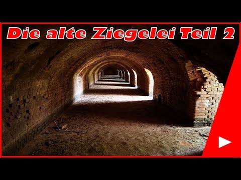 Lost Places #40 Die Alte Ziegelei Teil 2 | ItsLost