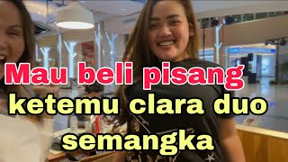 Download lagu BELANJA PISANG EH KETEMU CLARA DUO SEMANGKA mp3 Download lagu BELANJA PISANG EH KETEMU CLARA DUO SEMANGKA mp3