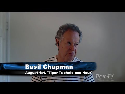 August 1st Tiger Technicians Hour with Basil Chapman on TFNN - 2017