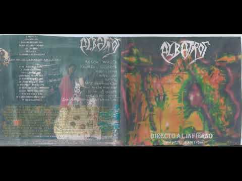Albatros - Directo al Infierno (Junto Amigos,Asado y Vino)