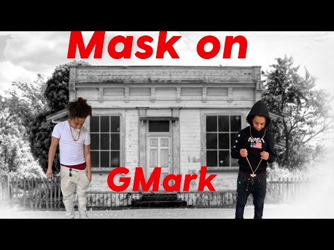 MASK ON - GMARK (OFFICIAL AUDIO)