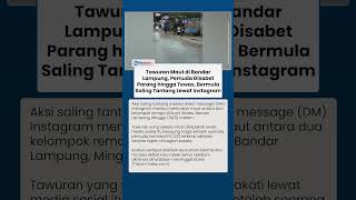 Tawuran Maut di Bandar Lampung, Pemuda Tewas Disabet Parang, Bermula Saling Tantang Lewat Instagram