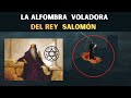 King Solomon S Flying Carpet