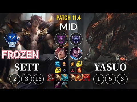 SUP Frozen Sett vs Yasuo Mid - KR Patch 11.4
