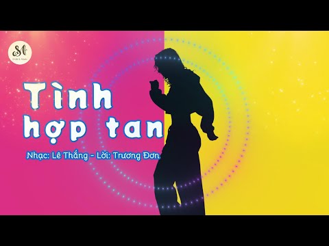 Tình hợp tan - Ngọc Ánh