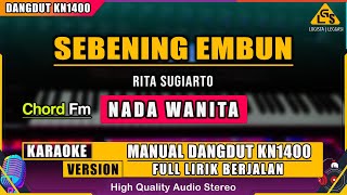 Download lagu SEBENING EMBUN - RITA SUGIARTO | KARAOKE DANGDUT ORIGINAL KN1400 mp3
