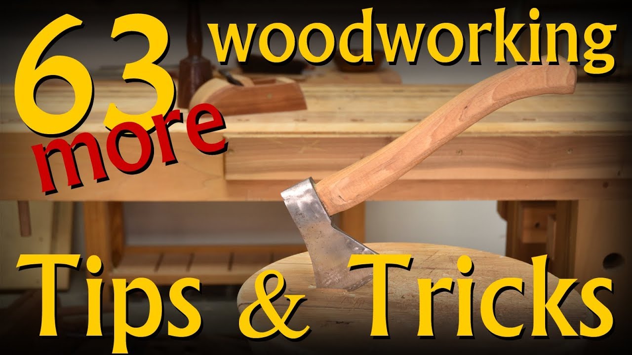 63 (more) Woodworking Tips & Tricks