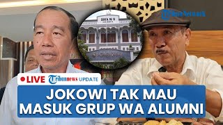 LIVE: Pengakuan Sahabat Lama Jokowi: Tak Mau Gabung Grup WA Alumni, Larang Teman Minta Jabatan
