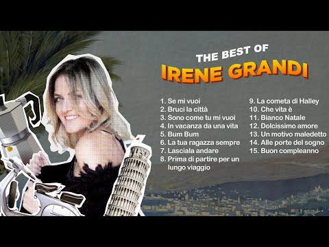 The Best of Irene Grandi - Il Meglio di Irene Grandi