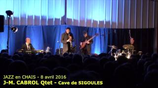 Jean-Michel CABROL quartet: