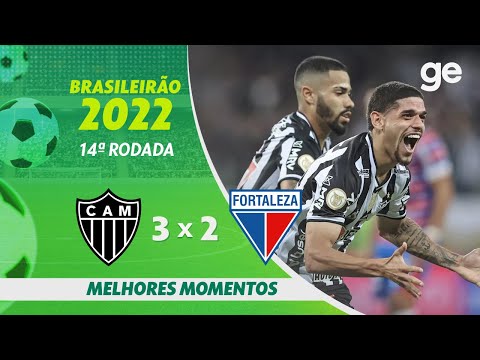 ATLÉTICO-MG 3 X 2 FORTALEZA | MELHORES MOMENTOS | 14ª RODADA BRASILEIRÃO 2022 | ge.globo