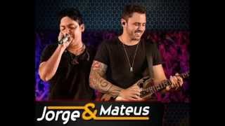 Coisas de Quem Ama - Jorge e Mateus 2015