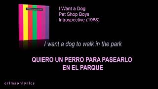 I want a dog (sub español) | Pet Shop Boys