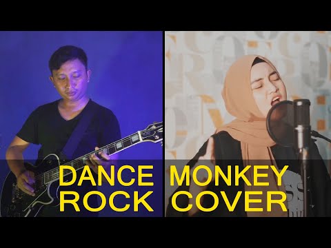 Dance Monkey - Tones and I ( Rock Cover by Derix Mail ft. Eltasya Natasha )