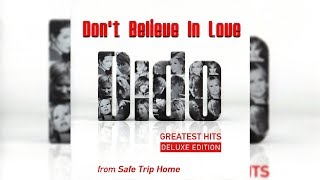 Dido - Don&#39;t Believe In Love (Letra/Lyrics)