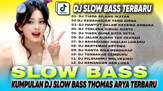 Download lagu KUMPULAN DJ SLOW BASS THOMAS ARYA TERBARU 2025 🎵 DJ TIADA SILANG IKATAN🎵 KEBAHAGIAN YANG SIRNA VIRAL mp3 Download lagu KUMPULAN DJ SLOW BASS THOMAS ARYA TERBARU 2025 🎵 DJ TIADA SILANG IKATAN🎵 KEBAHAGIAN YANG SIRNA VIRAL mp3