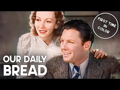 Our Daily Bread | COLORIZED | Old Drama Film | Full Movie | Karen Morley