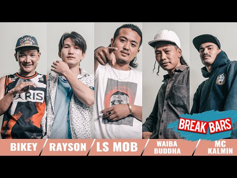 BREAKBARS CYPHER - LS MOB | WAIBA BUDDHA | MC KALMIN | RAYSON | BIKEY(Prod By:Thajville) DJ Sampurna