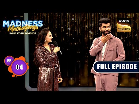 Fun Night With Ameesha Patel |Madness Machayenge -India Ko Hasayenge - Ep 4|Full Episode|17 Mar 2024