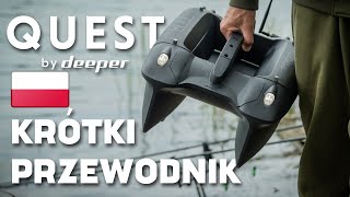 Łódka zanętowa Deeper Quest: Krótki przewodnik