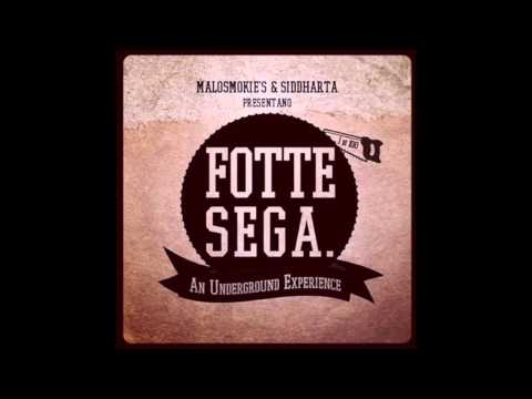 MALOSMOKIE'S & SIDDHARTA PRESENTANO - FOTTE SEGA -  Amico no feat. DJ PYLONE
