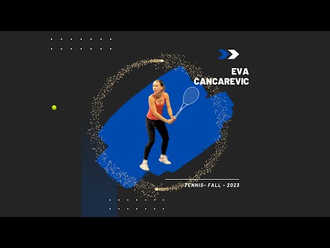 College Tennis (Fall 2023) - Eva Cancarevic