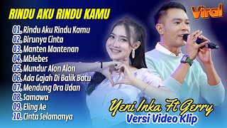 Download lagu Yeni Inka ft. Gerry Mahesa - RINDU AKU RINDU KAMU - BIRUNYA CINTA || DANGDUT VIRAL TERPOPULER 2025 mp3 Download lagu Yeni Inka ft. Gerry Mahesa - RINDU AKU RINDU KAMU - BIRUNYA CINTA || DANGDUT VIRAL TERPOPULER 2025 mp3