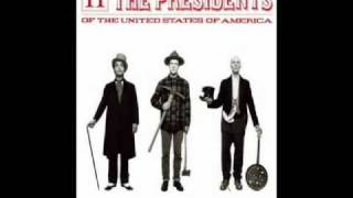 The Presidents of the USA II - Ladies And Gentlemen Part I &amp; II