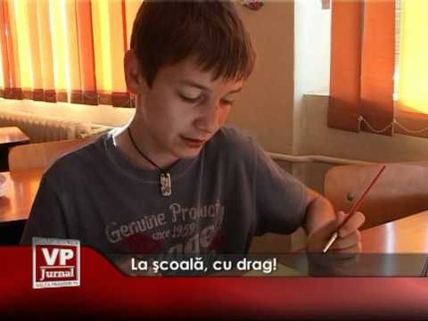 La şcoală, cu drag!