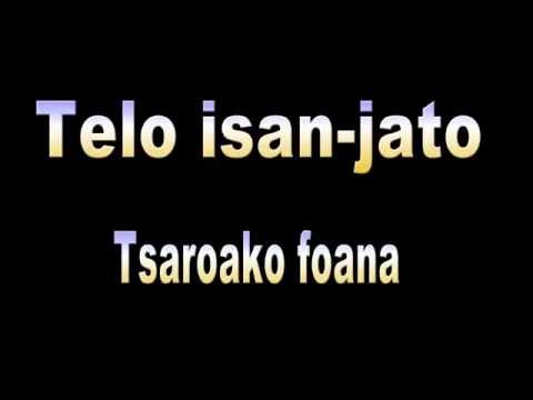3isan-jato / Telo isan jato - Tsaroako foana (paroles)