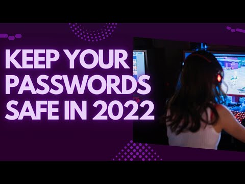 , title : 'How to Keep Your Passwords, Financial & Personal Information Online Safe in 2022!'