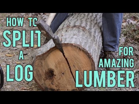 How to Split a Log for Amazing Lumber