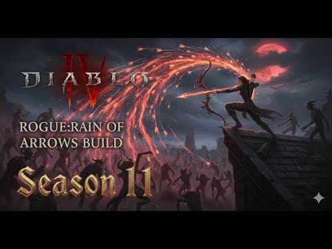 Diablo 4 Season 11: Rain of Arrows Rogue Build | Screen-Wide Annihilation!