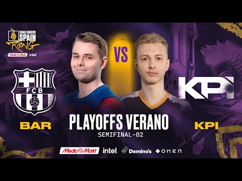 BARÇA ESPORTS VS KPI GAMING - MAPA 5 - SEMIFINAL - CHALLENGERS SPAIN: RISING MEDIAMARKT INTEL - SPL
