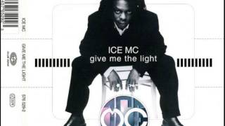 ICE MC - GIVE ME THE LIGHT (Summer 1996)